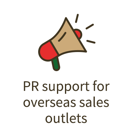PR support for overseas sales outlets